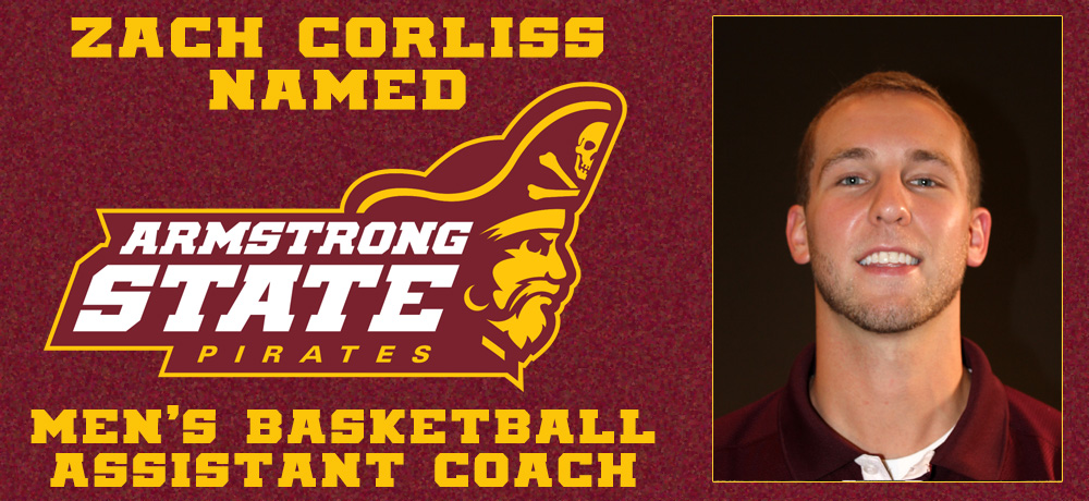 Zach Corliss Named Men's Basketball Assistant Coach at Armstrong State ...