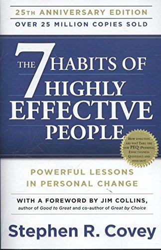 7 Habits of Highly Effective People: Powerful Lessons in Personal Change
