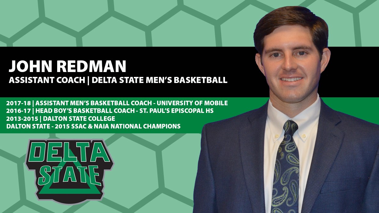 John Redman Named Assistant Basketball Coach at Delta State - HoopDirt