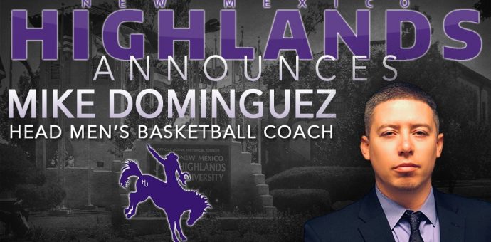 Snow promoted to AD; Dominguez named Head Basketball Coach at New Mexico  Highlands - HoopDirt