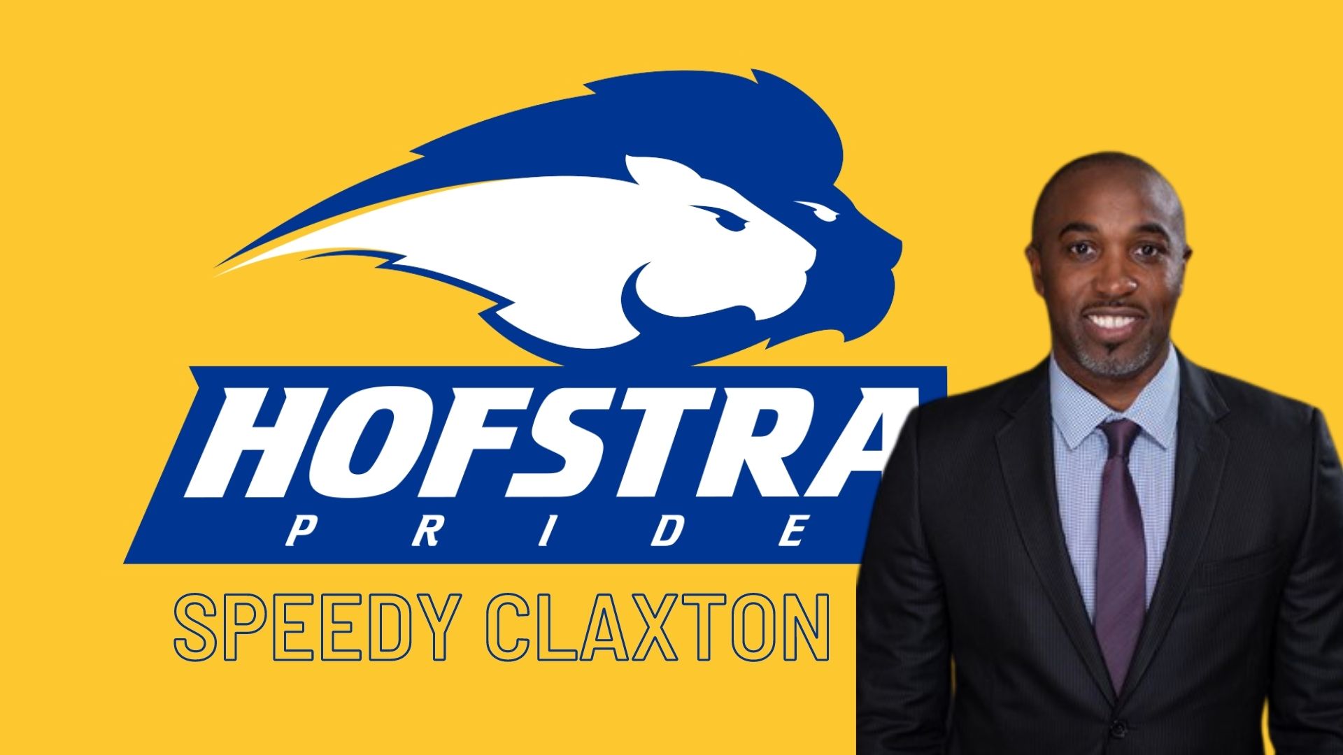 Speedy Claxton, Hofstra MBB Head Coach - Coach and Athletic Director