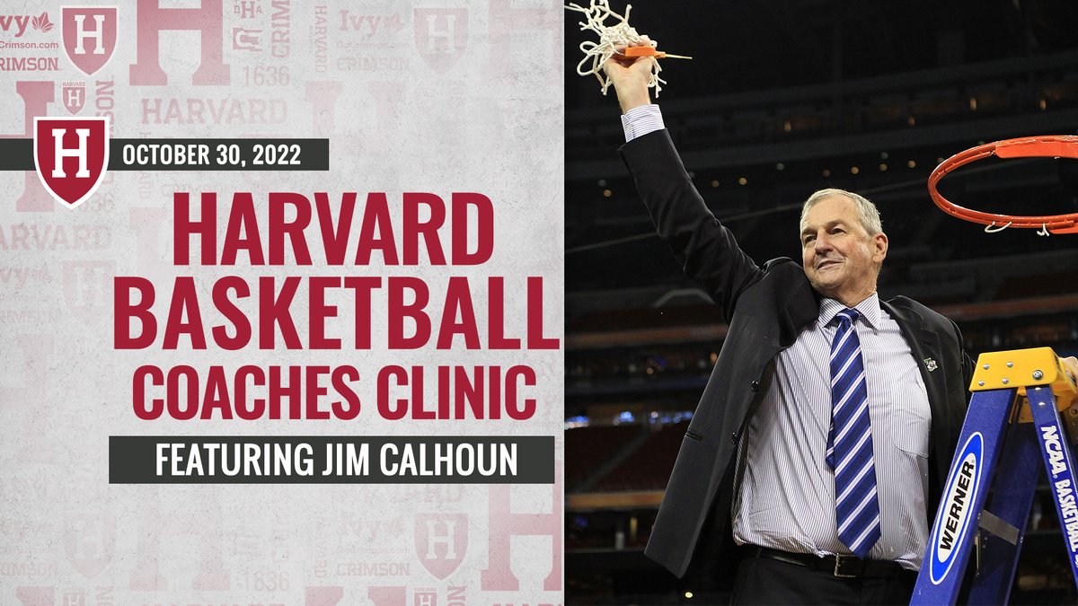 2022 Harvard Basketball Coaches Clinic Featuring Basketball Hall of