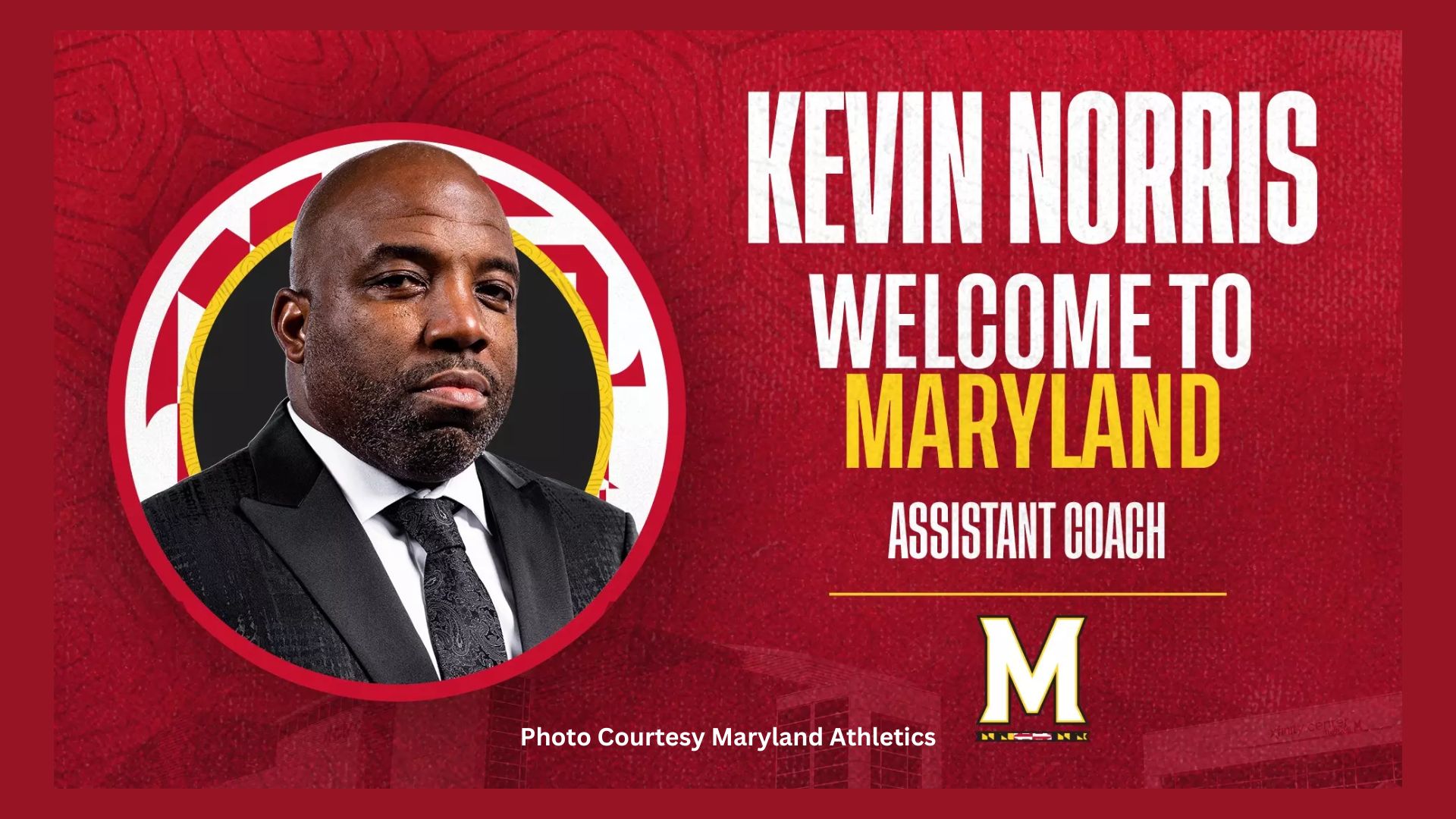 Kevin Norris Named Assistant Basketball Coach at Maryland Bring Stellar Coaching Career